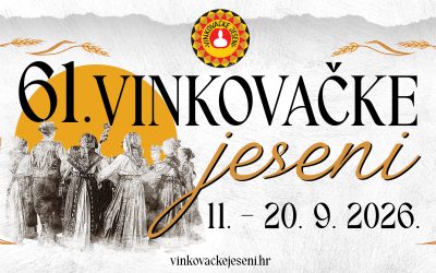 Oglas za prijavu i sudjelovanje na javnom usmenom natječaju povodom organizacije manifestacije „61. Vinkovačkih jeseni“